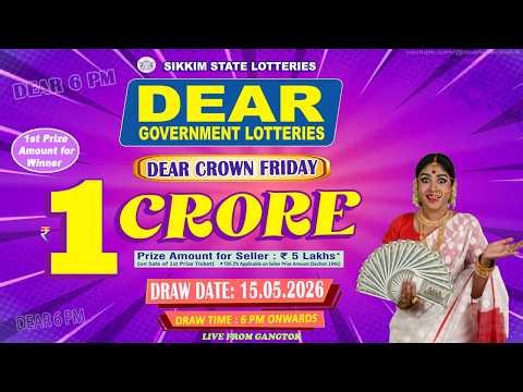 LOTTERY LIVE DEAR 6 PM 15.05.2026 SIKKIM STATE LOTTERY LIVE DRAW LOTTERY SAMBAD LIVE FROM GANGTOK