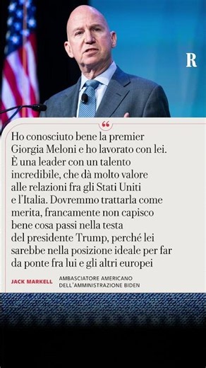 L'ex ambasciatore Usa Jack Markell prende le difese di Giorgia Meloni