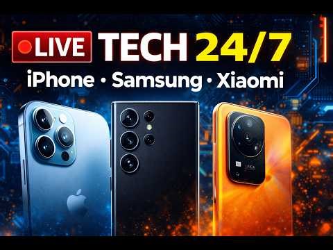LIVE 🔴 Tech News 24/7 | iPhone 17 Pro, Samsung S26 Ultra, Xiaomi Updates & Smartphone Reviews