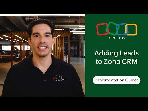How to Add Leads to Zoho CRM