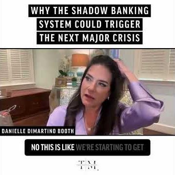 Why The Shadow Banking System Could Trigger The Next Major Crisis