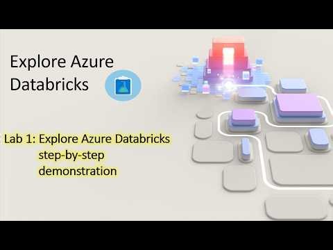 DP-750 Lab 1: Explore Azure Databricks Demo (Microsoft ✅)