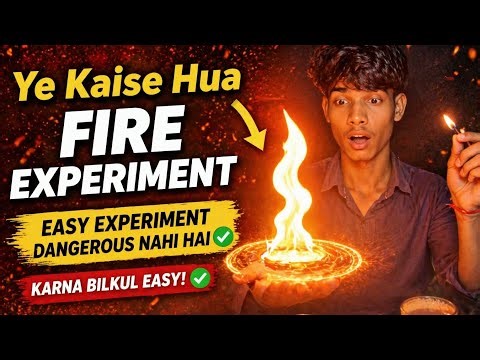 Amazing Fire Experiment 🔥 | Easy Science Experiment at Home 😱
