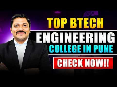 TOP B.TECH ENGINEERING COLLEGE IN PUNE | Dinesh Sir