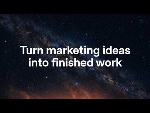 Use ChatGPT Work to turn marketing ideas into finished work