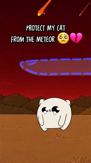 Protect my cat from the meteor! #funny #cute #animation #interactive #meme