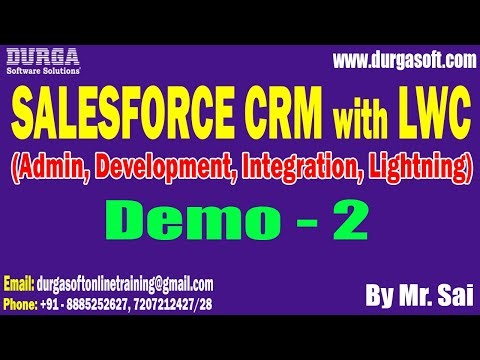 SALESFORCE CRM with LWC tutorials || Demo - 2 || by Mr. Sai On 04-02-2026 @6PM (IST)