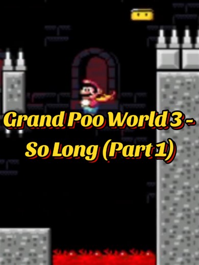 Grand Poo World 3 So Long Part 1 — Hack by Barb (Retro Mario Kaizo)