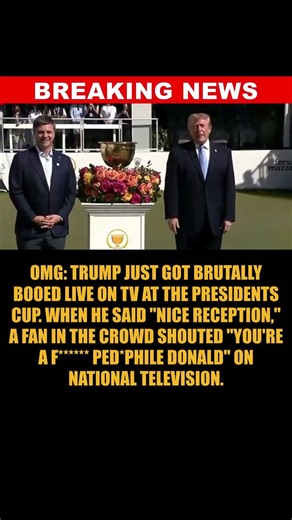 Trump Booed and Heckled Live on TV at Presidents Cup in Illinois