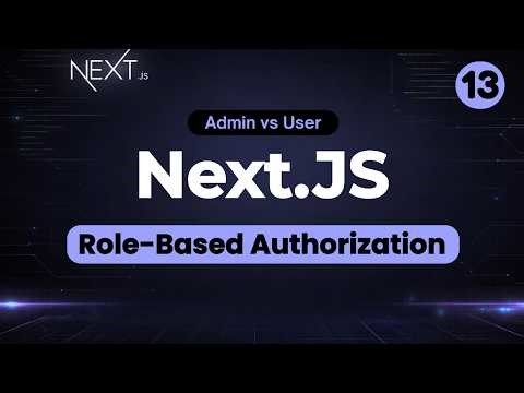 Next.js Role-Based Authorization🔥 Admin vs User (Protect Routes with JWT)