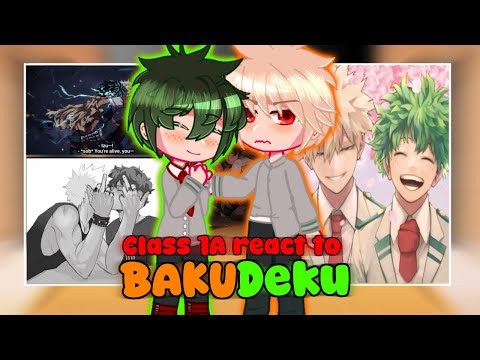 Class 1A react to BakuDeku / X2 / FULL