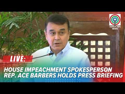 LIVE: House Spokesperson Ace Barbers holds Press Briefing on VP Sara's Impeachment Trial