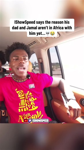 IShowSpeed says the reason his dad and Jamal aren’t in Africa with him yet…💀😭 | Daily Clips | #ishowspeed #fyp #africa