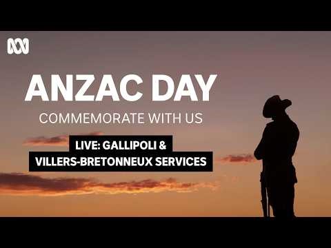 Anzac Day 2026 LIVE: Gallipoli & Villers-Bretonneux Services 🎖️ | Official Broadcast | ABC Australia