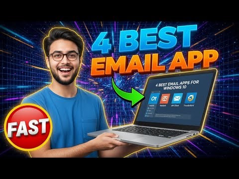 4 Best Email App for Windows 10 | Top 4 Picks Reviewed