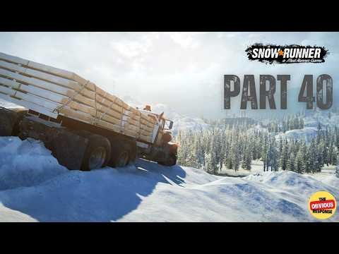 SNOWRUNNER - Full Gameplay Walkthrough - Part 40 -Hidden Upgrades!