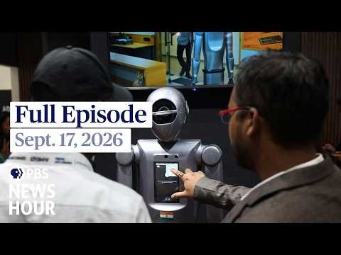 PBS News Hour full episode, Sept. 17, 2026