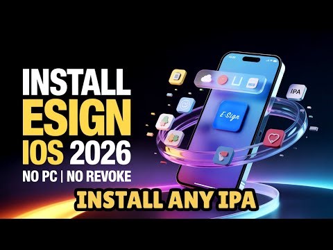 NEW ESign iOS 2026 Tutorial – Install IPA Files Without PC or Revokes