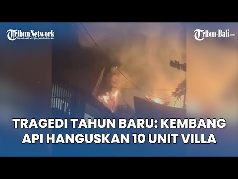 Tragedi Malam Tahun Baru: Kembang Api Hanguskan 10 Unit Villa di Pecatu, Bali, Kerugian Rp3 Miliar