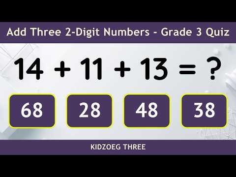 Addition Quiz for Grade 3 Kids: Three 2-Digit Numbers | 50 Math Questions and Answers! Children's GK