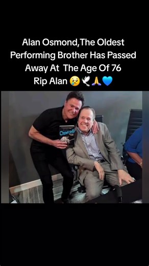 #alanosmond #died #rip #theosmonds @Donny Osmond #fyp Breaking News | Donny Osmond