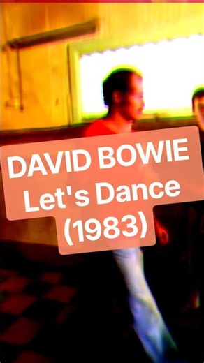 DAVID BOWIE - Let's Dance (1983)