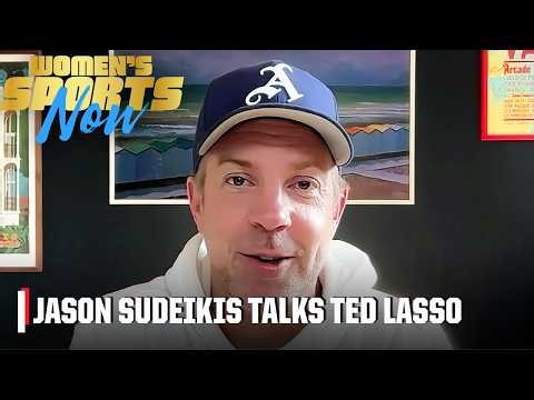 Jason Sudeikis on 'Ted Lasso' season 4, WNBA fandom & more | Women’s Sports Now