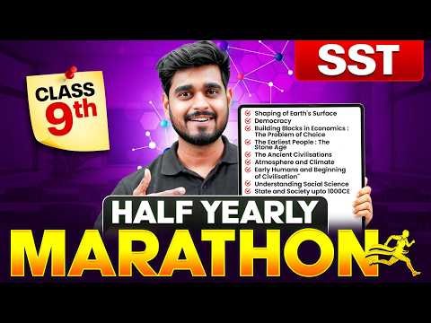 Class 9th SST Half Yearly Marathon 2026🔥 || Complete Syllabus || Half Yearly Exams