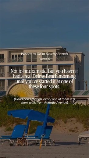 Where to Go in Delray Beach | Week 6