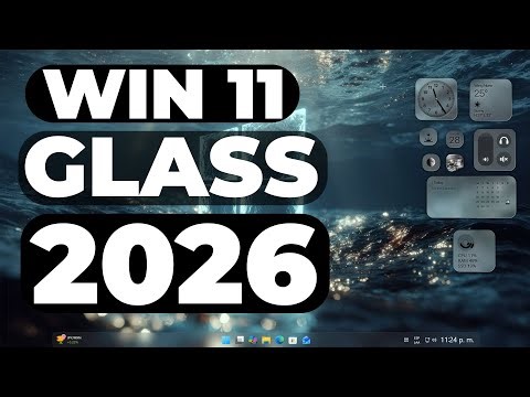 Windows 11 Glass 2026 🔥 Barra Transparente REAL, Widgets Glass y Máximo Rendimiento