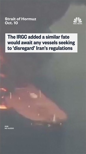 Supertanker catches fire in the Strait of Hormuz, Iran says