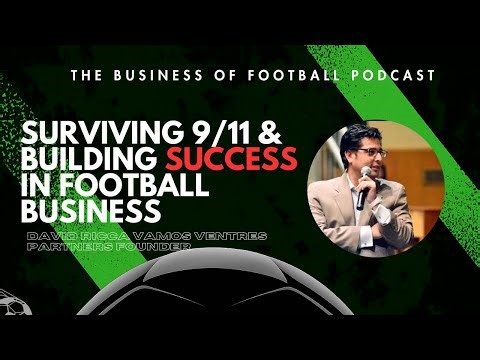 The Business of Football Podcast- David Ricca Vamos Ventures Partners Founder