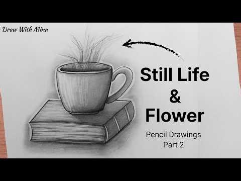 How to Draw Still Life and Flowers | step by step for beginners