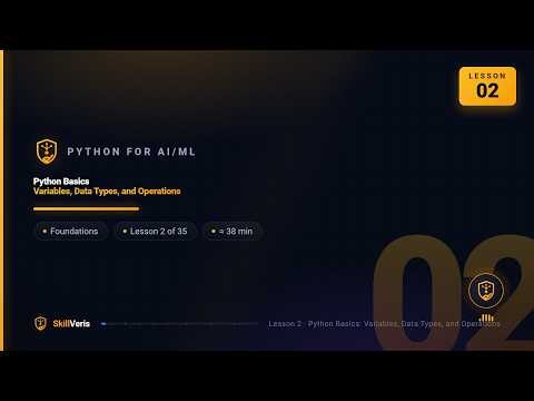 Python Basics Lesson 2 : Variables, Data Types, and Operations — Python for AI/ML