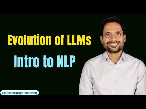 Evolution of LLMs | From RNN to Transformer | Natural Language Processing (NLP)