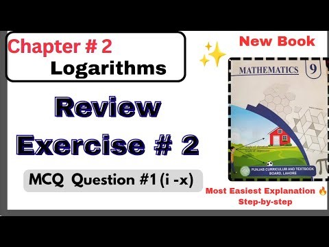 Review Exercise 2 Class 9th Maths|| Chapter 2 Logarithms || Grade 9th Review 2 Math New Book PTB 