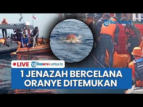 🔴LIVE: Satu Jenazah Diduga Korban Kapal Pelatih Valencia Ditemukan di Selat Padar, Bercelana Oranye