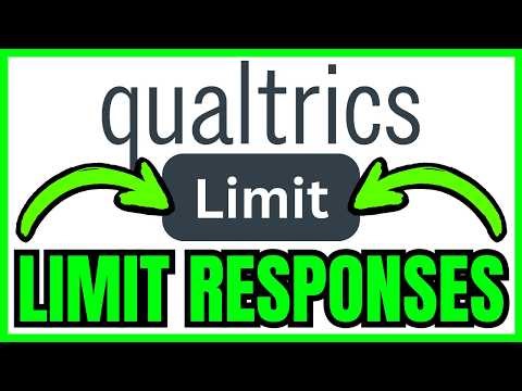 How To LIMIT RESPONSES In Qualtrics (QUICK & EASY) 2026
