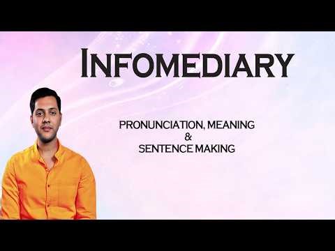 Infomediary - Meaning_&_Pronunciation_Word_World_Audio_Video_Dictionary