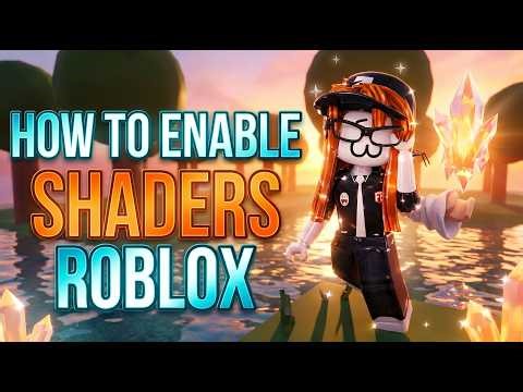 [NEW]How To Enable Shaders In Roblox | Easy Roblox Tutorial