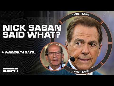 Paul Finebaum says Nick Saban IS WRONG FOR THIS! | First Take
