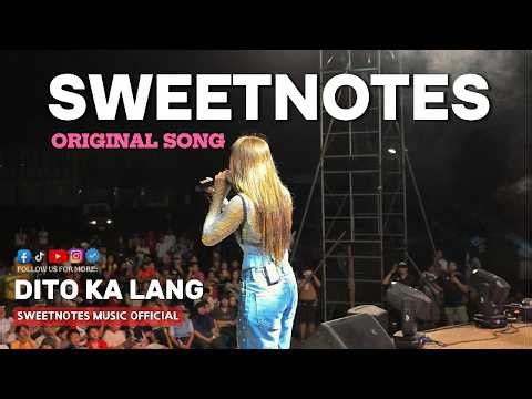 Dito Ka Lang | Sweetnotes Live Performance