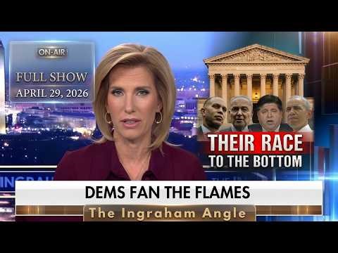 The Ingraham Angle 4/29/26 Full Show Fox Breaking News Full Episodes Today laura Ingraham April 28