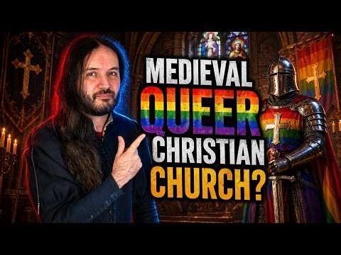 Did the Medieval Church Really Hate Queer People?