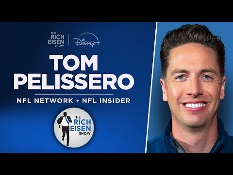 NFL Insider Tom Pelissero Talks Tua, Burrow, Packers-Bears & More with Rich Eisen | Full Interview