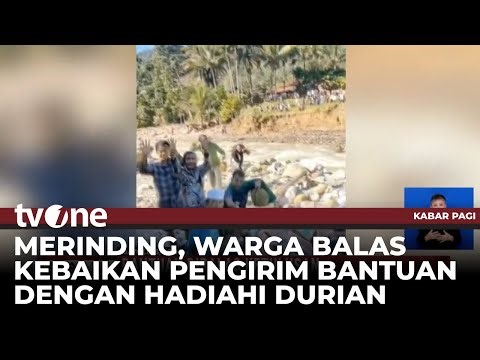 Dapat Bantuan Logistik, Warga di Gayo Lues Balas Budi Berikan Buah Durian | Kabar Pagi