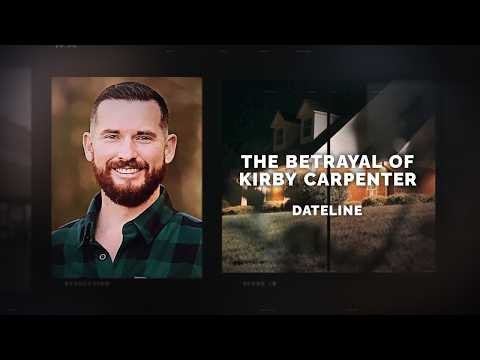 Dateline The Betrayal of Kirby Carpenter | Trailer🔥October 16 | True Crime Documentary | Peacock