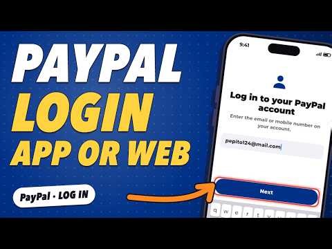 PayPal Login 🔐 How to Sign In on the App, the Web or with a QR Code