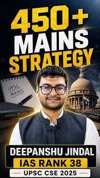 450+ Marks Mains strategy | Deepanshu IAS Rank 38 #forumias #ias #ips #upsc #frc