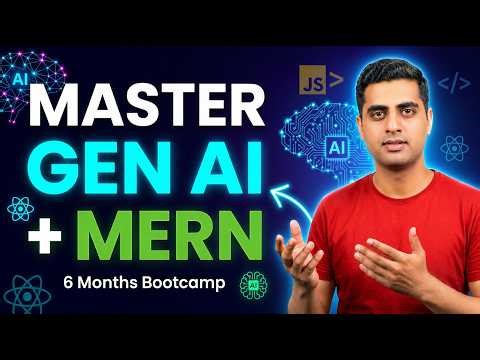 Master Gen AI + MERN Stack | Complete Live course (6-8 Month Bootcamp)